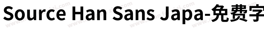 Source Han Sans Japa字体转换